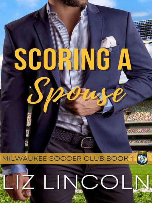 Title details for Scoring a Spouse by Liz Lincoln - Available